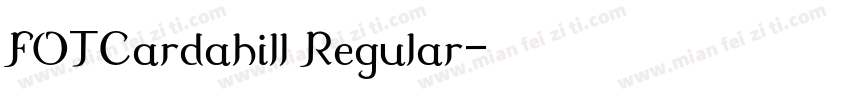 FOTCardahill Regular字体转换